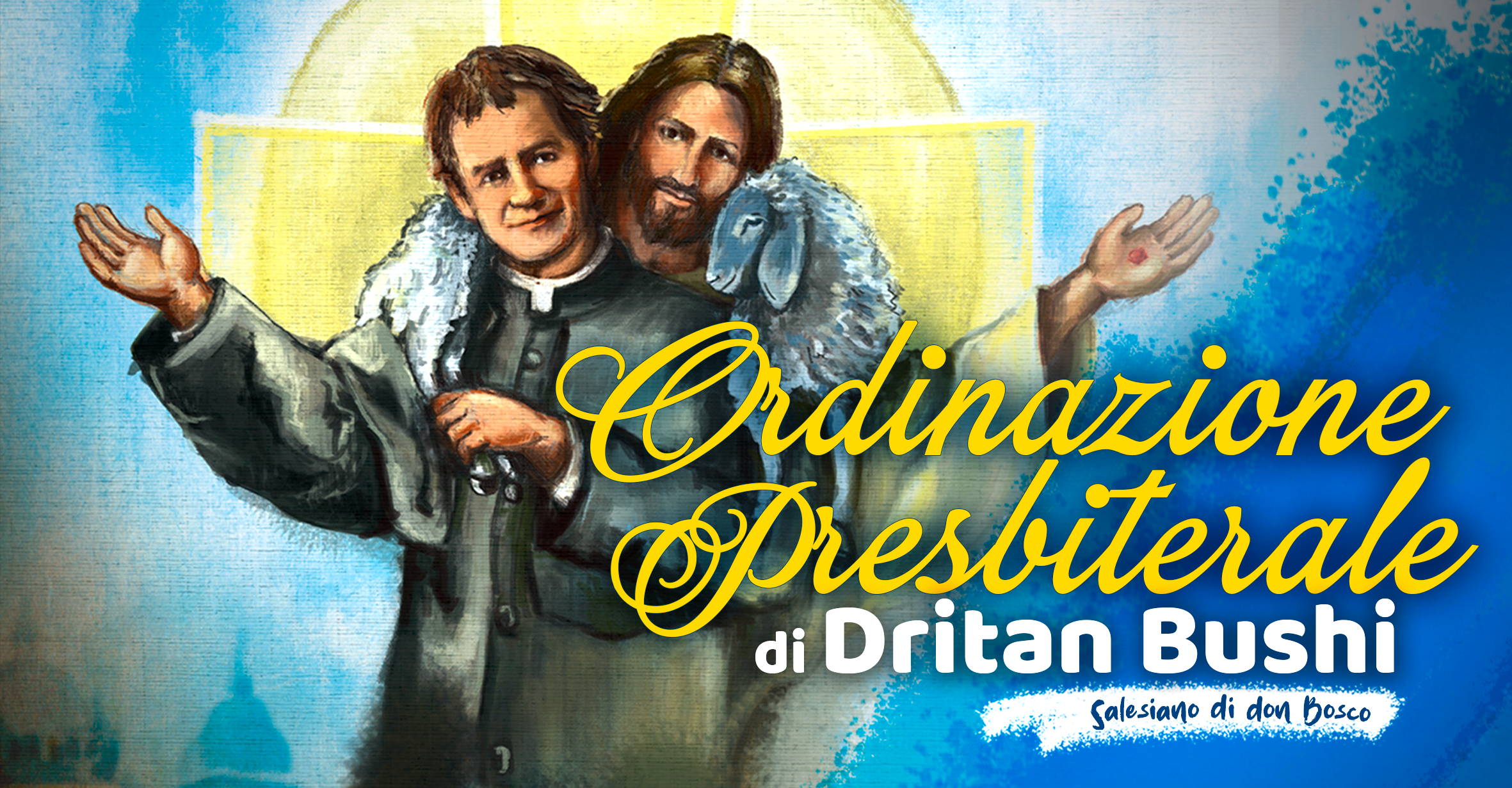 Ordinazione Presbiteriale di don Dritan Bushi